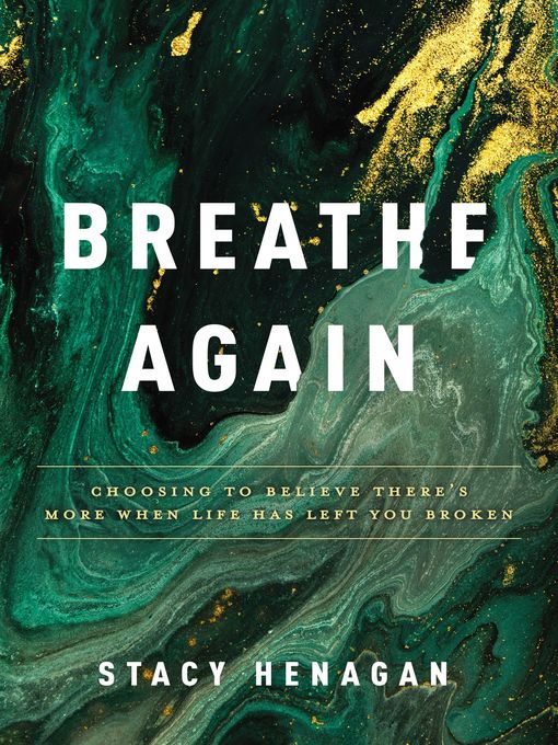 Title details for Breathe Again by Stacy Henagan - Wait list